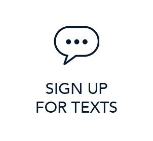 Sign up for texts.